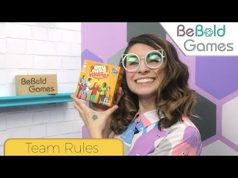 Be Bold Games: Say Whaaat!? Team Rules - How to Play
