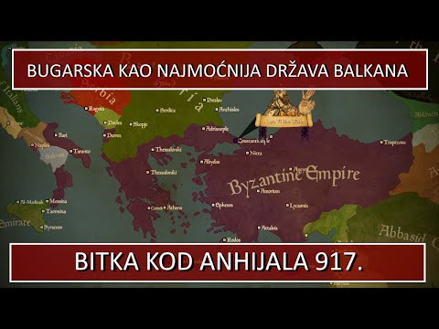NAJVEĆA BUGARSKA BITKA U ISTORIJI! BITKA KOD ANHIJALA 917.