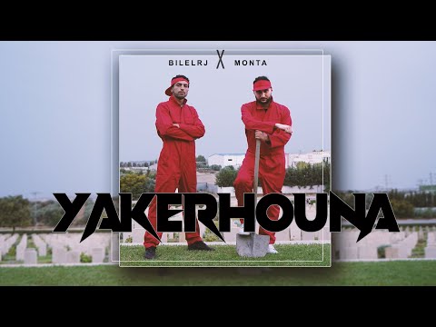 Bilel Rj Ft Monta - Yakerhouna | يكرهونا (Clip Officiel)