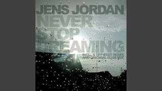 Never Stop Dreaming (Original Club Mix)