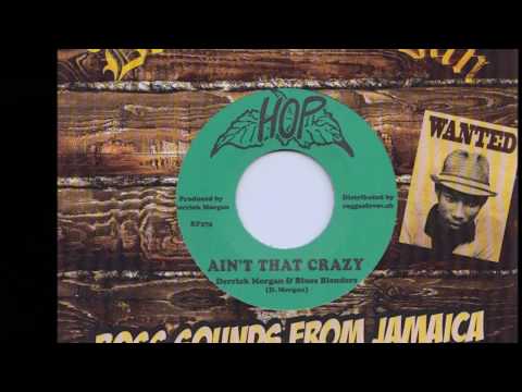Derrick Morgan+Blues Blenders - Ain't That Crazy