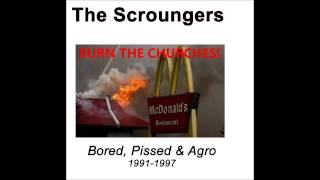 The Scroungers - I Hate Your Guts