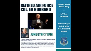 The 192nd Wing, Virginia Air National Guard, hosts retired Col. Ed Hubbard live on Facebook