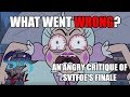 An Angry Critique On SVTFOE S Finale