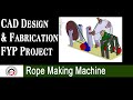 Rope Making Machine # 01 | CAD Design | Fabrication of Rope Machine | Alam Engineering Design