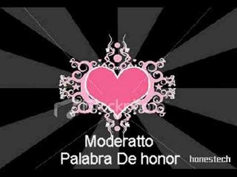 Moderatto - Palabra de Honor