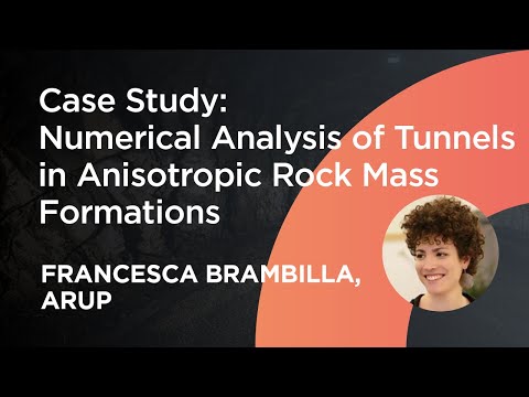 Case Study: Numerical Analysis of Tunnels in Anisotropic Rock Mass Formations