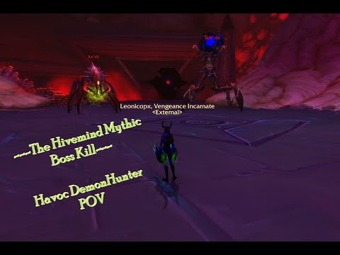 💥 Demon Hunter - The Hivemind Mythic - DH Havoc pov # External Guild # Horde