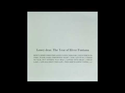 Loney Dear - The Year of River Fontana (Full Album)