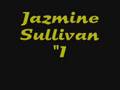 I Need U Bad By Jazmine Sullivan
