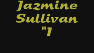 I Need U Bad by Jazmine Sullivan