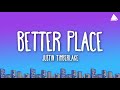 Justin Timberlake Kid Cudi Camila Cabello And Various Better Place Family Harmony Lyrics