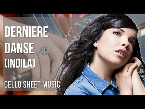 Cello Sheet Music: How to play Derniere Danse by Indila
