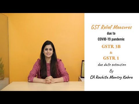 GST Relief measures due to COVID-19 pandemic | GSTR 3B and GSTR 1 due date extension | GSTR 2A