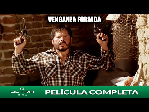 Venganza Forjada "El Gatillero" | Película Completa | Ultra Mex