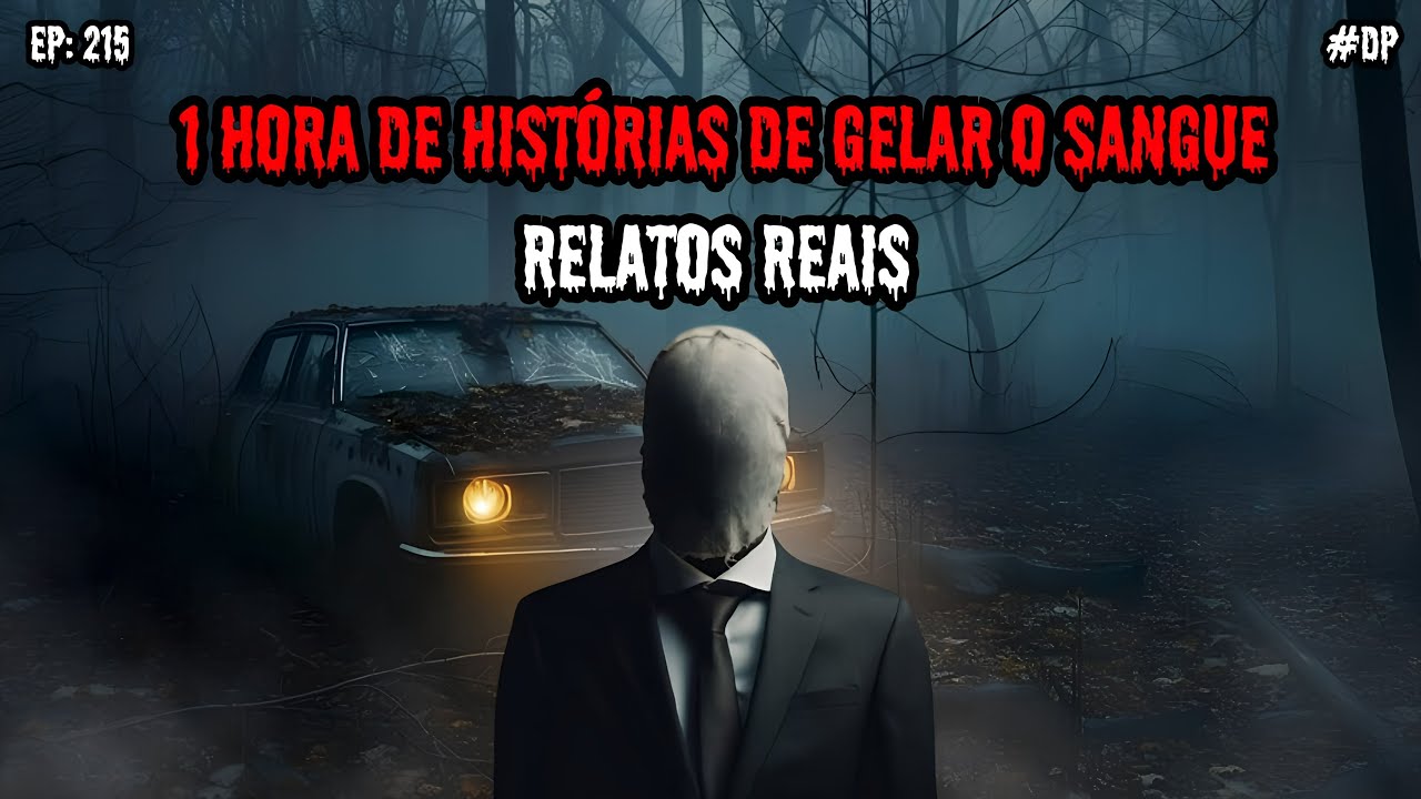 1 HORA DE TERROR - 5 RELATOS REAIS | EP.215 #dp