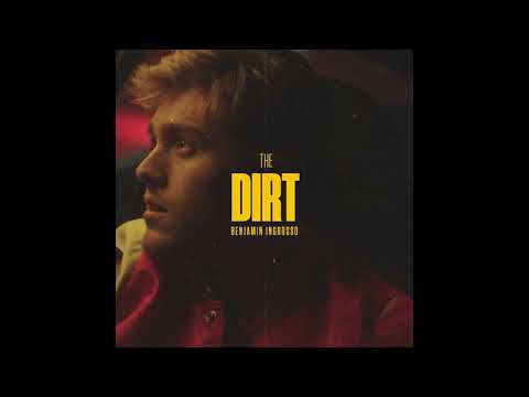 Benjamin Ingrosso - The Dirt (Alternative Version)  [Audio Video]