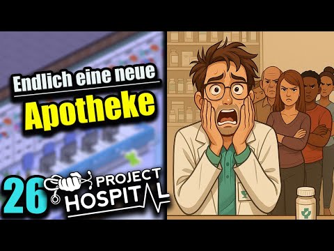 Game Changer: Weniger Kollapse & MEGA-Apotheke! | Project Hospital 26