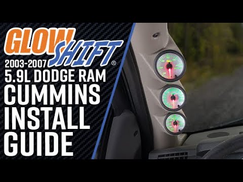 GlowShift | How To Install A 2003-2007 5.9L Dodge Ram Cummins Diesel Gauge Package