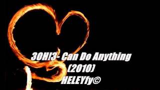 3oh!3-Can Do Anything(2010).wmv