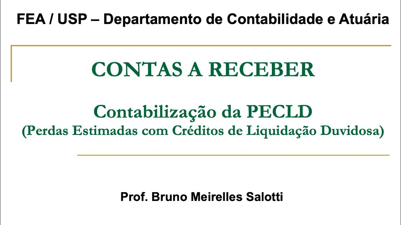 Contas a Receber - Contabilização da PECLD (Perdas Estimadas com Créditos de Liquidação Duvidosa)