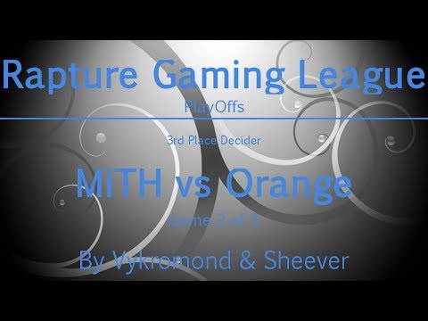 Dota 2 - Orange vs MiTH, game 2 - Rapture Gaming League