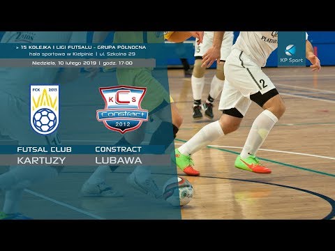 FC Kartuzy - Constract Lubawa / I liga futsalu - gr. północna [10.02.2019]