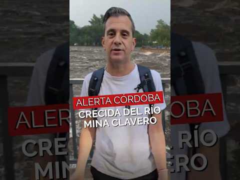 El RÍO MINA CLAVERO creció y alertó a todos: ¿Qué hacer en esa situación?