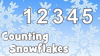 Counting Snowflakes | Christmas Songs for Kids