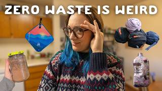 My zero waste life is WEIRD