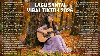Download lagu Lagu Pop Indonesia Terbaru 2026 🔥 Viral TikTok Paling Enak Didengar | Top Hits 2026 mp3