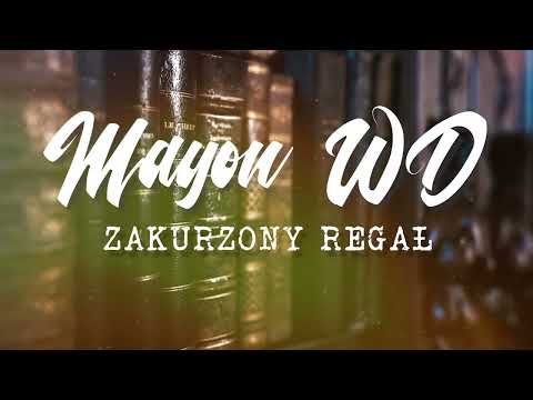 Mayon WD - Zakurzony Regał prod. Skrent