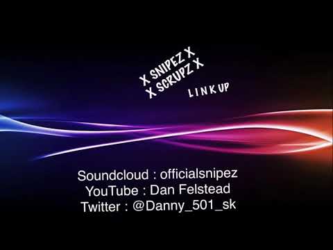 Snipez  Hittin The Booth Scrupz Production 2017