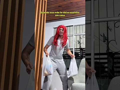 QUANDO SUA MÃE TE DEIXA SOZINHO EM CASA 😂