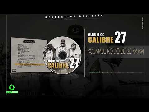 14. CALIBRE 27 - KOUMABÈ KÔ DÔ BÉ SÉ KA KAI