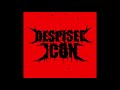 Despised Icon - Between Good and Evil (Entre Le Bien Et Le Mal)