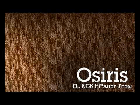 DJ NGK ft Pastor Snow - OSIRIS (AfroHouse)