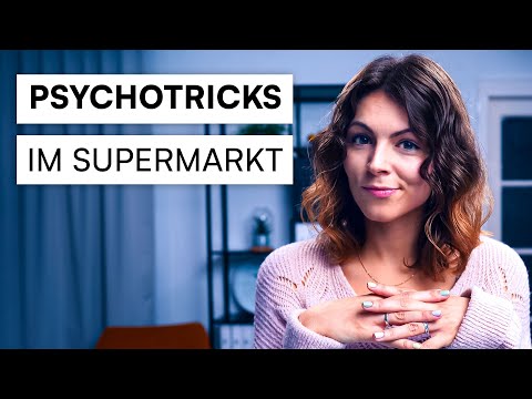 So wirst du im Supermarkt manipuliert