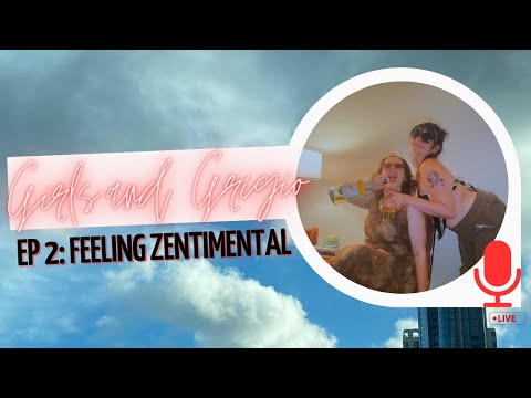 Episode 2: Feeling Zentimental