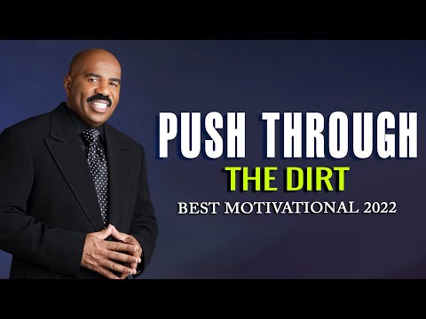 PUSH THROUGH THE DIRT (Steve Harvey, Jim Rohn, Les Brown, Jordan Peterson) Best Motivational Speech