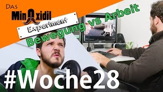Das Minoxidil Experiment #Woche28 Arbeit vs Bewegung?