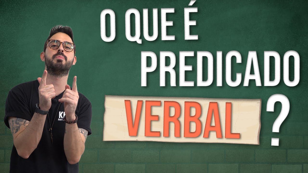 O que é Predicado Verbal?