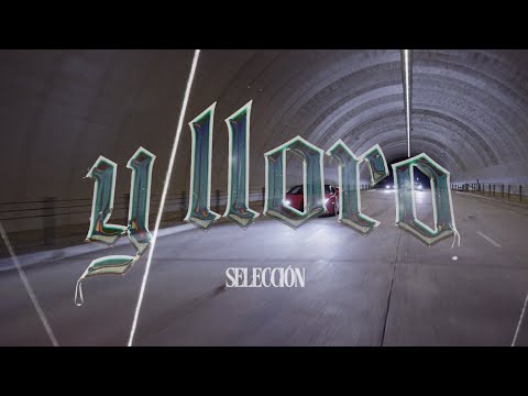 Y Lloro - Seleccion