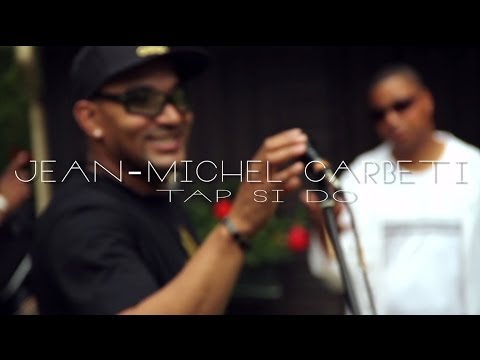 Jean-Michel Carbeti - Tap si do [Clip Officiel]