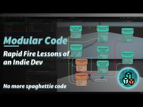 Rapid Fire Lessons of an Indie Dev | Code Modularity
