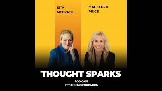Rethinking Education with Rita McGrath and MacKenzie Price