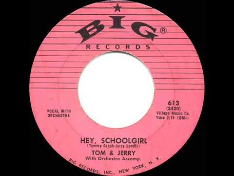 1958 HITS ARCHIVE: Hey, Schoolgirl - Tom & Jerry (Simon & Garfunkel)