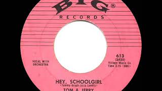 1958 HITS ARCHIVE: Hey, Schoolgirl - Tom &amp; Jerry (Simon &amp; Garfunkel)