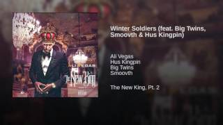 Winter Soldiers (feat. Big Twins, Smoovth & Hus Kingpin)