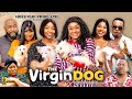 THE VIRGIN DOG Season 1 -Lizzygold,Ekene Umenwa,Stanly Igboanugo,2023 Latest Nigeria Nollywood Movie